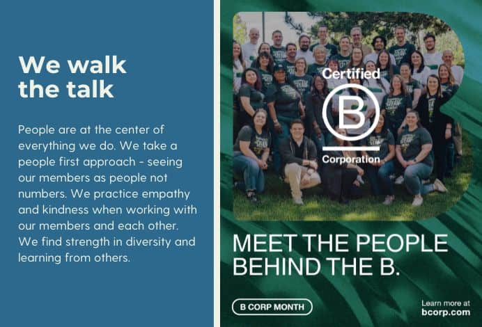 Two-panel slide featuring the Clean Energy Credit Union team photo with a Certified B Corp logo overlay and "Meet the People Behind the B" text on the right, and the "We Walk the Talk" values statement about people-first banking on a teal background on the left