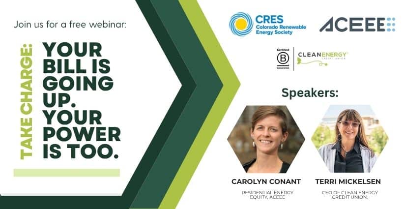 ebinar promo graphic for Take Charge: Your Bill Is Going Up. Your Power Is Too. Featuring speakers Carolyn Conant from ACEEE and Terri Mickelsen, CEO of Clean Energy Credit Union, with logos for CRES, ACEEE, and Clean Energy Credit Union.